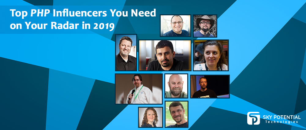 Top PHP Influencers You Need on Your Radar in 2019