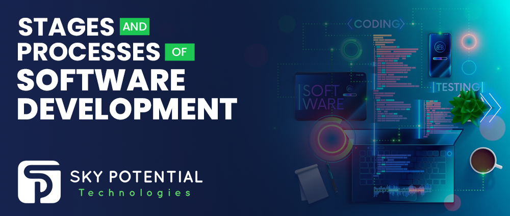 Stages And Processes Of Software Development