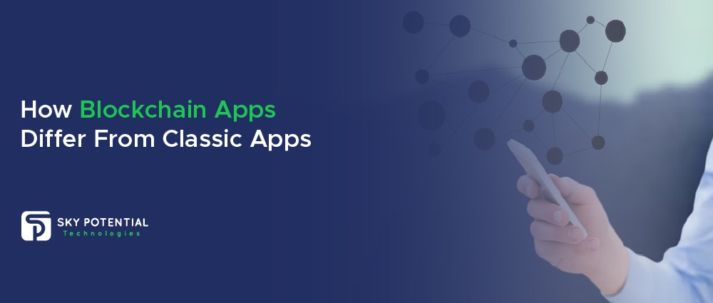How Blockchain Apps Differ From Classic Apps-01