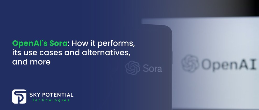 OpenAI's-Sora-How-it-performs-its-use-cases-and-alternatives-and-more